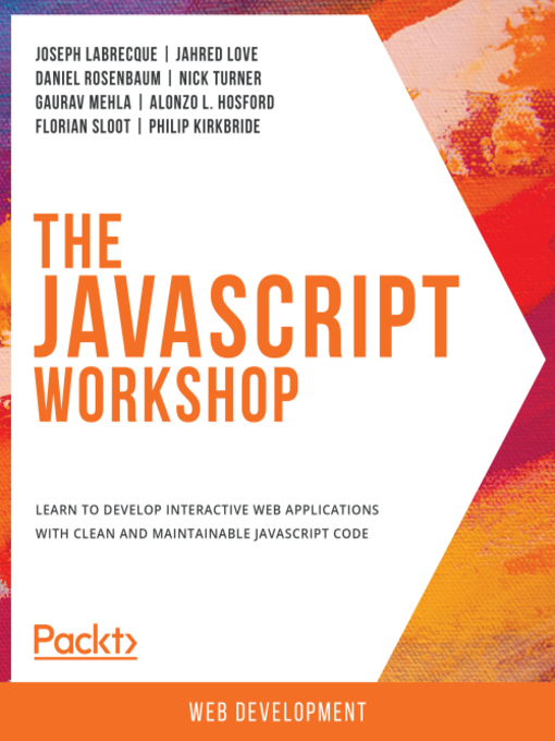 Title details for The JavaScript Workshop by Joseph Labrecque - Wait list